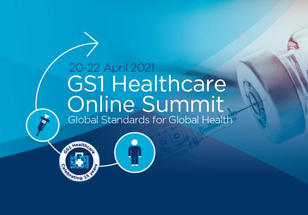 2da Cumbre Online de GS1 Healthcare, Estándares globales para la salud global 2da Cumbre Online de GS1 Healthcare, Estándares globales para la salud global