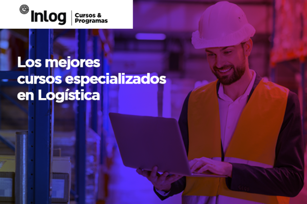 Desarrolla tus capacidades en Logística y Cadena de Suministro Desarrolla tus capacidades en Logística y Cadena de Suministro